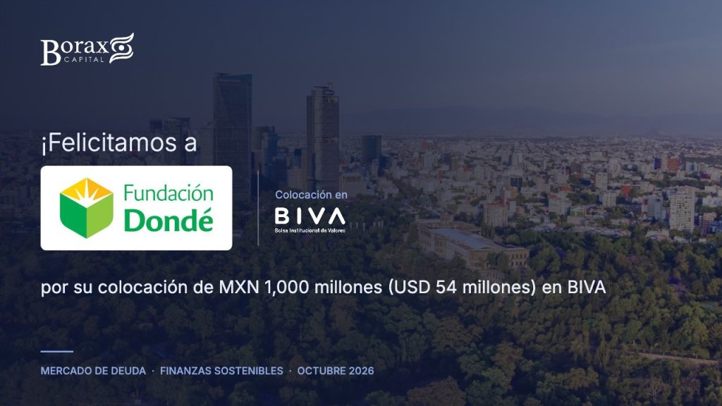 Felicitamos a Fundación Dondé por su colocación de MXN 1,000 millones (USD 54 millones) en BIVA