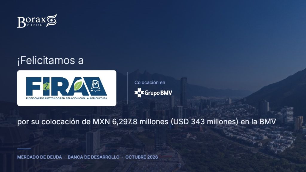 Felicitamos a FEFA (FIRA) por su colocación de MXN 6,297.8 millones (USD 343 millones) en la BMV