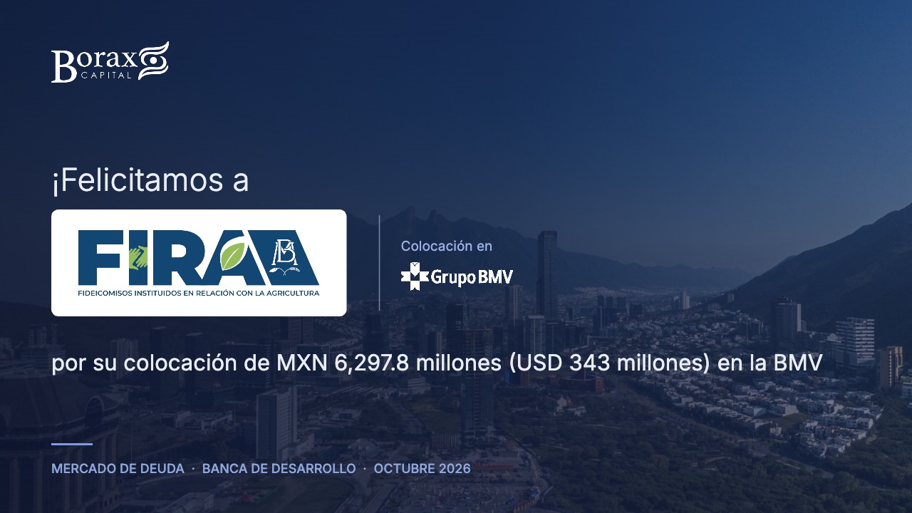 Felicitamos a FEFA (FIRA) por su colocación de MXN 6,297.8 millones (USD 343 millones) en la BMV